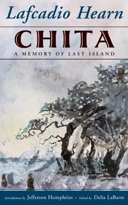 Chita: Wspomnienie ostatniej wyspy - Chita: A Memory of Last Island