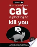 Jak rozpoznać, że kot chce cię zabić, 2 - How to Tell If Your Cat Is Plotting to Kill You, 2