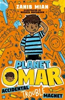 Planeta Omar: Przypadkowy magnes na kłopoty - książka 1 - Planet Omar: Accidental Trouble Magnet - Book 1