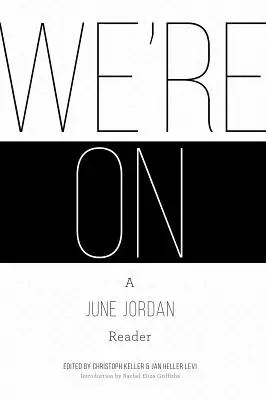 Zaczynamy: Lektura June Jordan - We're On: A June Jordan Reader