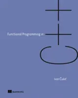 Programowanie funkcyjne w C++: Jak ulepszyć programy C++ za pomocą technik funkcyjnych - Functional Programming in C++: How to Improve Your C++ Programs Using Functional Techniques