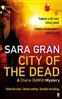 Miasto umarłych - tajemnica Claire DeWitt - City of the Dead - A Claire DeWitt Mystery