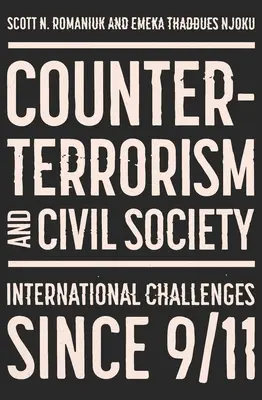 Zwalczanie terroryzmu i społeczeństwo obywatelskie: Postępy i wyzwania po 11 września - Counter-Terrorism and Civil Society: Post-9/11 Progress and Challenges