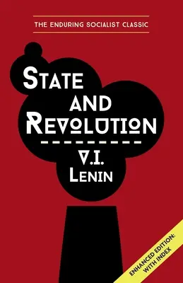 Państwo i rewolucja Lenina: Wydanie rozszerzone z indeksem - State and Revolution Lenin: Enhanced Edition with Index