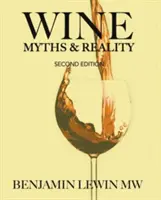 Wino: mity i rzeczywistość - Wine Myths & Reality