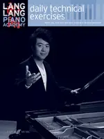 Lang Lang Piano Academy -- Codzienne ćwiczenia techniczne - Lang Lang Piano Academy -- Daily Technical Exercises