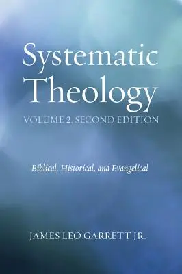 Teologia systematyczna, tom 2 - Systematic Theology, Volume 2