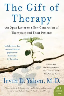 Dar terapii: List otwarty do nowego pokolenia terapeutów i ich pacjentów - The Gift of Therapy: An Open Letter to a New Generation of Therapists and Their Patients