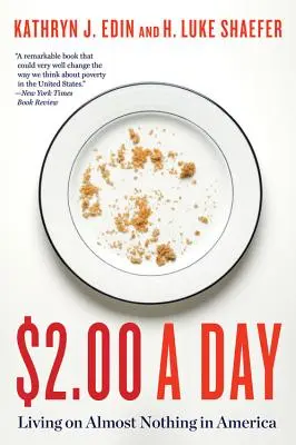 2 dolary dziennie: Życie za prawie nic w Ameryce - $2.00 a Day: Living on Almost Nothing in America