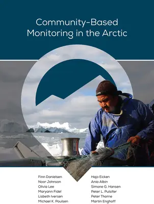 Społecznościowy monitoring Arktyki - Community-Based Monitoring in the Arctic