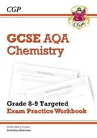 GCSE Chemistry AQA Grade 8-9 Ukierunkowany zeszyt ćwiczeń egzaminacyjnych (zawiera odpowiedzi) - GCSE Chemistry AQA Grade 8-9 Targeted Exam Practice Workbook (includes Answers)
