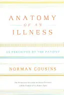 Anatomia choroby: Jak postrzega ją pacjent - Anatomy of an Illness: As Perceived by the Patient