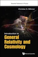 Wprowadzenie do ogólnej teorii względności i kosmologii - Introduction to General Relativity and Cosmology