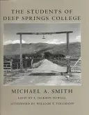 Studenci Deep Springs College - Students of Deep Springs College