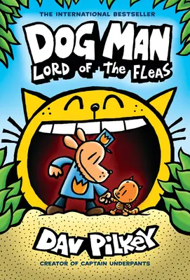 Dog Man: Władca pcheł: Powieść graficzna (Dog Man #5): Od twórcy Kapitana Majtka, 5 - Dog Man: Lord of the Fleas: A Graphic Novel (Dog Man #5): From the Creator of Captain Underpants, 5