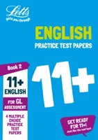 11+ English Practice Papers Book 2 - Dla testów Gl Assessment 2021 - 11+ English Practice Papers Book 2 - For the 2021 Gl Assessment Tests