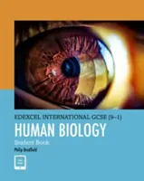 Pearson Edexcel International GCSE (9-1) Human Biology Książka ucznia - Pearson Edexcel International GCSE (9-1) Human Biology Student Book