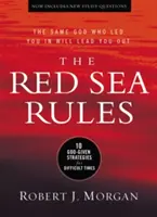 Zasady Morza Czerwonego: 10 Bożych strategii na trudne czasy - The Red Sea Rules: 10 God-Given Strategies for Difficult Times