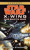 Gwiezdne wojny: Wojna o Bactę - Star Wars: The Bacta War