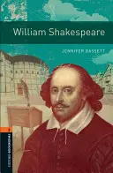 Oxford Bookworms Library: William Shakespeare: Poziom 2: Słownictwo obejmujące 700 słów - Oxford Bookworms Library: William Shakespeare: Level 2: 700-Word Vocabulary