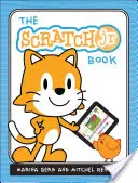 Oficjalna książka Scratchjr: Pomóż dzieciom nauczyć się kodować - The Official Scratchjr Book: Help Your Kids Learn to Code