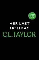 Jej ostatnie wakacje - Her Last Holiday