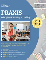 Praxis Principles of Learning and Teaching Study Guide 2018-2019: kompleksowe przygotowanie do egzaminu PLT EC, K-6, 5-9, 7-12 i praktyczne pytania testowe - Praxis Principles of Learning and Teaching Study Guide 2018-2019: All-in-One PLT EC, K-6, 5-9, 7-12 Exam Prep and Practice Test Questions