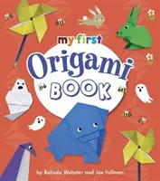 Moja pierwsza książka origami - My First Origami Book