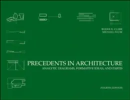 Precedensy w architekturze: Diagramy analityczne, idee formacyjne i partie - Precedents in Architecture: Analytic Diagrams, Formative Ideas, and Partis