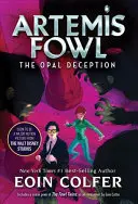 Oszustwo Opalu (Artemis Fowl, Księga 4) - The Opal Deception (Artemis Fowl, Book 4)