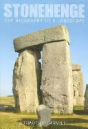 Stonehenge - biografia krajobrazu - Stonehenge - The Biography of a Landscape