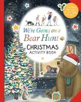 Wyruszamy na polowanie na niedźwiedzie: Książka z ćwiczeniami bożonarodzeniowymi - We're Going on a Bear Hunt: Christmas Activity Book