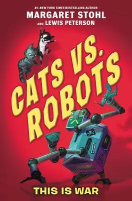 Koty kontra roboty: To jest wojna - Cats vs. Robots: This Is War