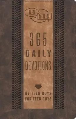 Teen to Teen: 365 codziennych nabożeństw nastolatków dla nastolatków - Teen to Teen: 365 Daily Devotions by Teen Guys for Teen Guys