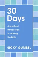 30 dni - praktyczne wprowadzenie do czytania Biblii - 30 Days - A practical introduction to reading the Bible