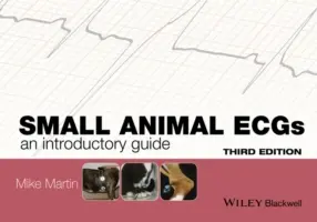 Small Animal Ecgs: Przewodnik wprowadzający - Small Animal Ecgs: An Introductory Guide