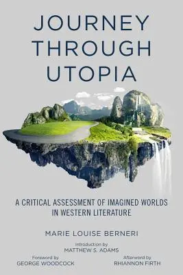 Podróż przez utopię: Krytyczna analiza światów wyobrażonych w literaturze zachodniej - Journey Through Utopia: A Critical Examination of Imagined Worlds in Western Literature