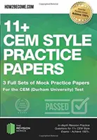 11+ CEM Style Practice Papers: 3 pełne zestawy próbnych arkuszy egzaminacyjnych do testu CEM (Durham University) - 11+ CEM Style Practice Papers: 3 Full Sets of Mock Practice Papers for the CEM (Durham University) Test