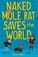 Nagi szczur ratuje świat - Naked Mole Rat Saves the World