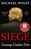 Oblężenie - Trump pod ostrzałem - Siege - Trump Under Fire