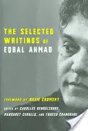 Wybrane pisma Eqbala Ahmada - The Selected Writings of Eqbal Ahmad