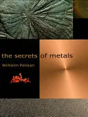 Sekrety metali - The Secrets of Metals