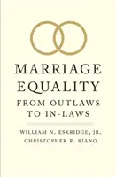 Równość małżeńska: Od banitów do prawników - Marriage Equality: From Outlaws to In-Laws