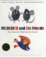 Fryderyk i jego przyjaciele: Cztery ulubione bajki [z płytą CD] - Frederick and His Friends: Four Favorite Fables [With CD]