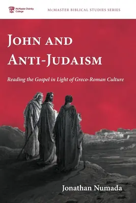 John i antyjudaizm - John and Anti-Judaism