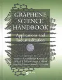 Podręcznik nauki o grafenie: Zastosowania i industrializacja - Graphene Science Handbook: Applications and Industrialization