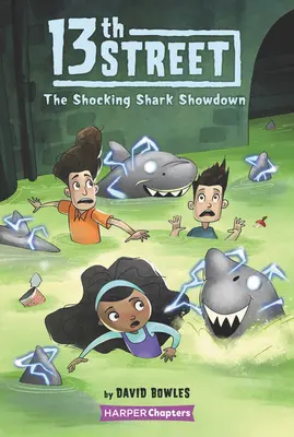 13 Ulica #4: Szokujące starcie z rekinami - 13th Street #4: The Shocking Shark Showdown