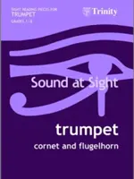 Sound at Sight. Trąbka klasy 1-8 - Sound at Sight. Trumpet Grades 1-8