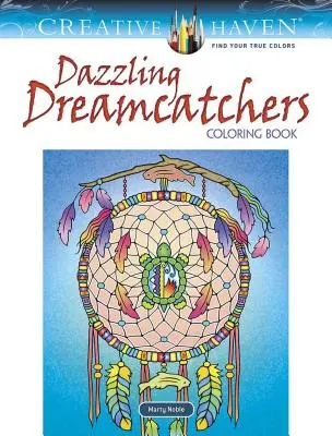 Kolorowanka Creative Haven Olśniewające łapacze snów - Creative Haven Dazzling Dreamcatchers Coloring Book