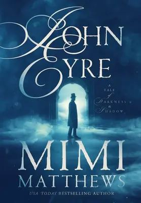 John Eyre: Opowieść o mroku i cieniu - John Eyre: A Tale of Darkness and Shadow